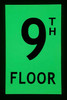 Floor number Nine (9) SIGNAGE/ GLOW IN THE DARK "FLOOR NUMBER" SIGNAGE