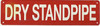 DRY STANDPIPE Signage, Fire Safety Signage