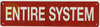 ENTIRE SYSTEM Signage, Fire Safety Signage