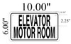 SIGN ELEVATOR MOTOR ROOM  (White Aluminium rust free)