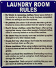 Laundry room rules sign