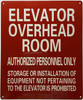 ELEVATOR OVERHEAD ROOM Signage