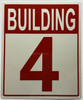 Building Number 4 Sign: Building - 4 sign