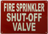 FIRE SPRINKLER SHUT OFF VALVE Signage