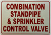 COMBINATION STANDPIPE SPRINKLER CONTROL VALVE SIGN