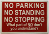 NO PARKING, NO STANDING NO STOPPING Signage