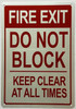 Fire Exit, Do Not Block, Keep Clear at all times