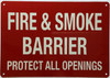 Fire And Or Smoke Barrier Protect All Openings Sign