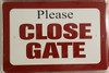 Please Close Gate Signage