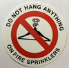 Sign DO NOT HANG ANYTHING ON FIRE SPRINKLERS decal Sticker
