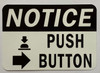 Signage  NOTICE PUSH BUTTON Decal Sticker