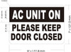 A/C UNIT ON PLEASE KEEP DOOR CLOSED Decal/STICKER Signage