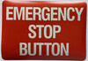 EMERGENCY STOP BUTTON Decal/STICKER
