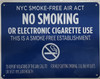 NYC Smoke free Act  "No Smoking or Electric cigarette Use"-FOR ESTABLISHMENT (,Blue)