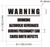 Sign WARNING DRINKING ALCOHOLIC BEVERAGES DURING PREGNACY CAN CAUSE BIRTH DEFECTS STICKER/DECAL