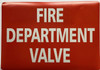 FIRE DEPARTMENT VALVE STICKER/DECAL Signage