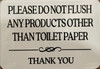 Please DO NOT Flush Any Products Other Than Toilet Paper Sticker/Decal Sign