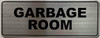 Signage  GARBAGE ROOM