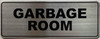 GARBAGE ROOM  Signage