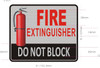 FIRE EXTINGUISHER DO NOT BLOCK SILVER  Signage