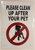 PLEASE CLEAN UP AFTER YOUR PET Signage