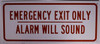 Emergency EXIT ONLY Alarm Will Sound Sign