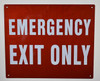 Emergency EXIT ONLY SIGNAGE