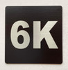 Sign Apartment number 6K  - UNIT NUMBER 6K /SUITE 6K  (BLACK, DOUBLE SIDED TAPE) -Broadway Line