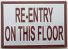 BUILDING SIGN  Re-Entry on This Floor