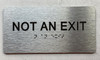 Sign NOT AN EXIT  with Raised letters/Image & Grade 2 Braille - Includes Red Adhesive pad for Easy Installation (Brushed Aluminum/silver, Tacticle ) - The park Ave Line