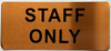 STAFF ONLY  (Gold color, aluminium)- The Gold Mountain Line