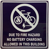 Due to fire hazard no battery charging allowed in this building sign  (ALUMINIUM 10X10 BLUE)