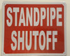 STANDPIPE SHUTOFF SIGNAGE