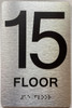 Sign 15th floor  with Raised letters/Image & Grade 2 Braille - Includes Red Adhesive pad for Easy Installation ( Brushed Aluminum/silver, Tacticle ) - The park Ave Line