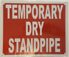 TEMPORARY DRY STANDPIPE SIGNAGE