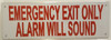 Emergency Exit Only Alarm Will Sound SIGNAGE