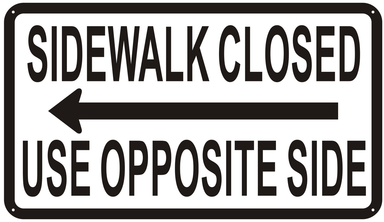 USA標識看板　SIDEWALK CLOSED Sidewalk Closed - 36