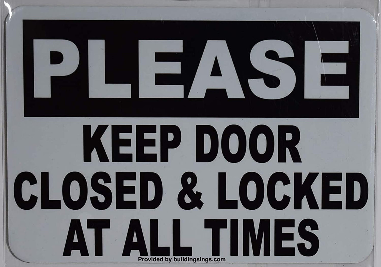 Please Keep Door Closed and Locked at All Times Sign please-keep-door-closed-and-locked-at-all-times-sign