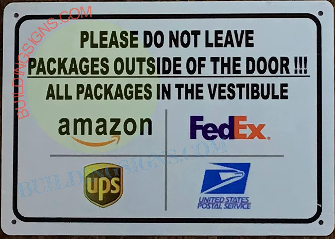PLEASE DO NOT LEAVE PACKAGE OUTSIDE OF THE DOOR SIGN (White
