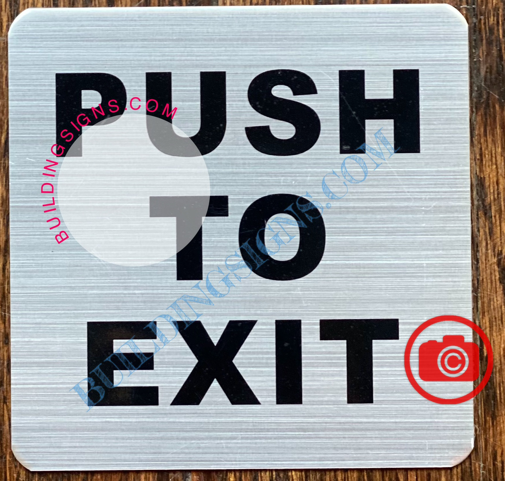 PUSH TO EXIT SIGN (ALUMINUM SIGNS 4X4)