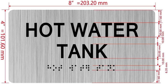 Sign HOT WATER TANK  with Raised letters/Image & Grade 2 Braille - Includes Red Adhesive pad for Easy Installation (Brushed Aluminum/silver, Tacticle ) - The park Ave Line