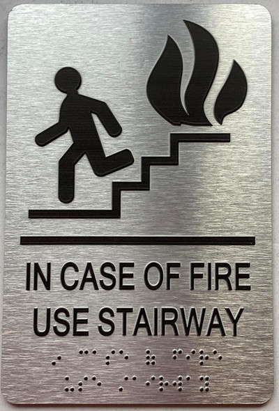 Sign IN CASE OF FIRE USE STAIRWAY  with Raised letters/Image & Grade 2 Braille - Includes Red Adhesive pad for Easy Installation ( Brushed Aluminum/silver, Tacticle ) - The park Ave Line