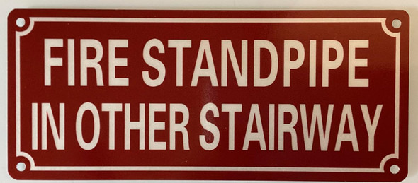 FIRE STANDPIPE IN OTHER STAIRWAY SIGN