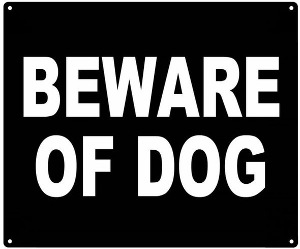 BEWARE OF DOG Sign