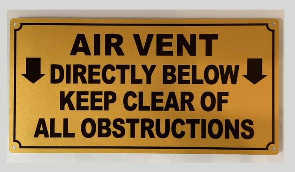 NYC AIR VENT DIRECTLY BELOW KEEP CLEAR OF ALL OBSTRUCTIONS SIGN