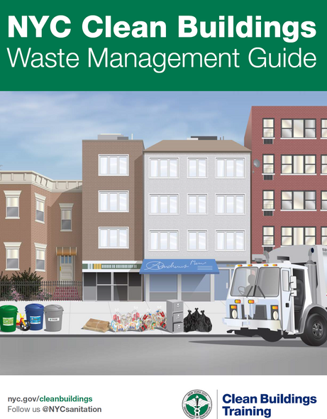 NYC Clean Buildings Waste Management Guide: Recycling, Composting, and Waste Disposal Rules for Residential Buildings (PDF FILE )