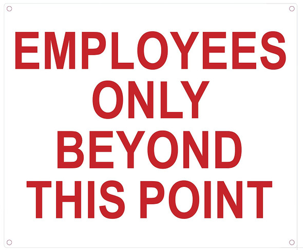 Employees ONLY Beyond This Point Sign