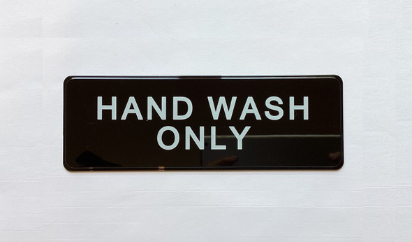 HAND WASH ONLY Restaurant Hpd Sign