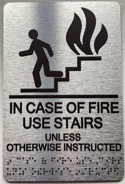 In Case of Fire Use Stairs Unless Otherwise Instructed Sign