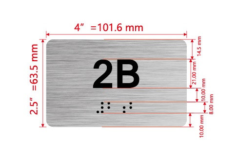 APT# 2B SILVER Sign, Size 2.5X4 ,Brush Silver , Braille ,The park ave line